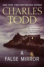 Cover art for A False Mirror: An Inspector Ian Rutledge Mystery (Inspector Ian Rutledge Mysteries)