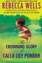 Cover art for The Crowning Glory of Calla Lily Ponder: A Novel