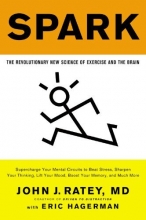 Cover art for Spark: The Revolutionary New Science of Exercise and the Brain