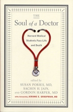 Cover art for The Soul of a Doctor: Harvard Medical Students Face Life and Death