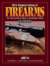 Cover art for 2015 Standard Catalog of Firearms: The Collector's Price & Reference Guide