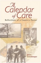Cover art for A Calendar of Care: Reflections of a Country Pastor