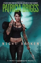 Cover art for Night Broken (Mercy Thompson)