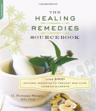 Cover art for The Healing Remedies Sourcebook: Over 1000 Natural Remedies to Prevent and Cure Common Ailments