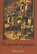Cover art for The Spanish Inquisition: A Historical Revision