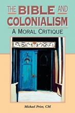 Cover art for The Bible and Colonialism: A Moral Critique (Biblical Seminar)
