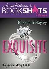 Cover art for Exquisite: The Diamond Trilogy, Book III (BookShots Flames)