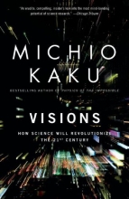 Cover art for Visions: How Science Will Revolutionize the 21st Century