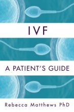 Cover art for Ivf: A Patient's Guide