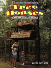 Cover art for Tree Houses You Can Actually Build: A Weekend Project Book