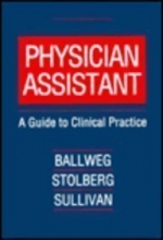 Cover art for Physician Assistant: A Guide to Clinical Practice