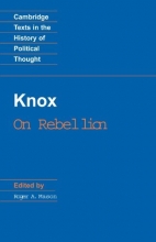 Cover art for Knox: On Rebellion (Cambridge Texts in the History of Political Thought)