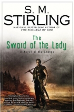 Cover art for The Sword of the Lady: A Novel of the Change (Change Series)