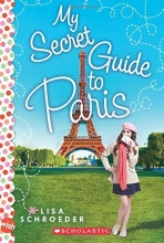 Cover art for My Secret Guide to Paris: A Wish Novel