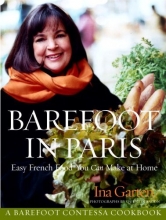 Cover art for Barefoot in Paris: Easy French Food You Can Make at Home