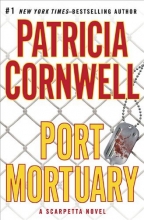 Cover art for Port Mortuary (Kay Scarpetta #18)