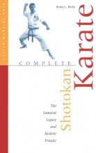 Cover art for Complete Shotokan Karate: History, Philosophy, and Practice (Tuttle Martial Arts)