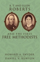 Cover art for B. T. and Ellen Roberts and the First Free Methodists