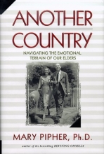 Cover art for Another Country: Navigating the Emotional Terrain of Our Elders