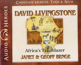 Cover art for David Livingstone: Africa's Trailblazer (Audiobook) (Christian Heroes: Then and Now) (Christian Heroes: Then & Now)