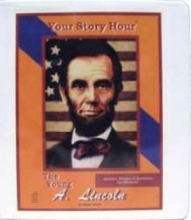 Cover art for Your Story Hour: Young Abraham Lincoln