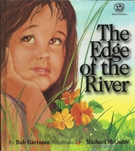 Cover art for The Edge of the River (What Was It Like? Bible Stories)