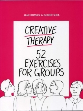 Cover art for Creative Therapy: 52 Exercises for Groups