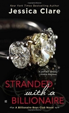 Cover art for Stranded with a Billionaire: A Billionaire Boys Club Nove