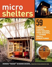 Cover art for Microshelters: 59 Creative Cabins, Tiny Houses, Tree Houses, and Other Small Structures