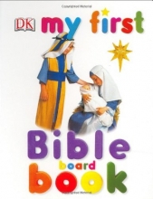 Cover art for My First Bible Board Book (My 1st Board Books)