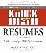 Cover art for Knock 'em Dead Resumes: A Killer Resume Gets More Job Interviews!
