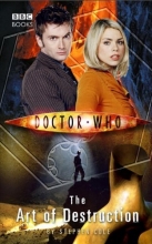 Cover art for Doctor Who: The Art Of Destruction (Doctor Who (BBC Hardcover))