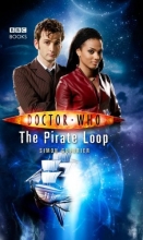 Cover art for Doctor Who: The Pirate Loop (Doctor Who (BBC Hardcover))