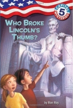 Cover art for Capital Mysteries #5: Who Broke Lincoln's Thumb? (A Stepping Stone Book(TM))