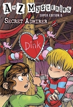 Cover art for A to Z Mysteries Super Edition #8: Secret Admirer (A Stepping Stone Book(TM))