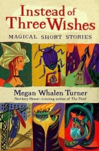 Cover art for Instead of Three Wishes: Magical Short Stories (Puffin Short Stories)