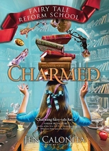 Cover art for Charmed (Fairy Tale Reform School)