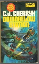 Cover art for Downbelow Station (Alliance-Union Universe)