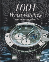 Cover art for 1001  Wristwatches: From 1925 to the Present