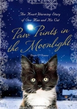 Cover art for Paw Prints in the Moonlight: The Heartwarming True Story of One Man and his Cat