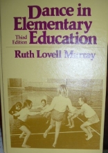 Cover art for Dance in elementary education,: A program for boys and girls (Harper's school and public health education, physical education, and recreation series)