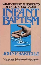 Cover art for What Christian Parents Should Know About Infant Baptism