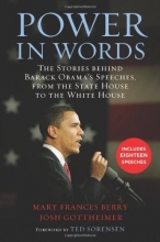 Cover art for Power in Words: The Stories behind Barack Obama's Speeches, from the State House to the White House