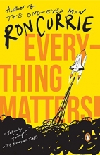 Cover art for Everything Matters!: A Novel