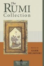 Cover art for The Rumi Collection: An Anthology of Translations of Mevlana Jalaluddin Rumi (Shambhala Classics)