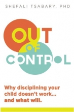 Cover art for Out of Control: Why Disciplining Your Child Doesn't Work and What Will