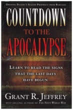 Cover art for Countdown to the Apocalypse: Learn to read the signs that the last days have begun.