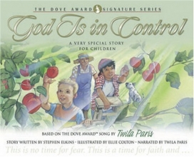Cover art for God is in Control: A Very Special Story for Children with CD (Audio) (Dove Award Signature Series)