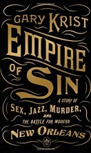 Cover art for Empire of Sin: A Story of Sex, Jazz, Murder, and the Battle for Modern New Orleans