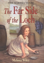 Cover art for The Far Side of the Loch (Martha Years)